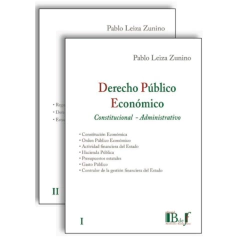 LEIZA ZUNINO, Pablo - Derecho Público Económico. Constitucional - Administrativo