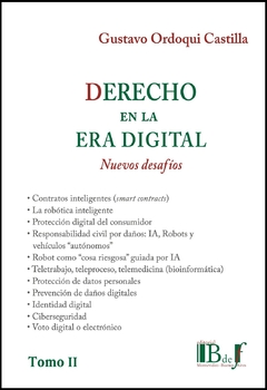 Ordoqui Castilla, Gustavo - Derecho en la era digital. Nuevos desafíos. Tomo 2.
