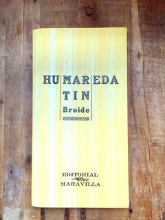 HUMAREDA. MARTIN BROIDE. EDITORIAL MARAVILLA