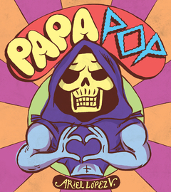 PAPA POP. ARIEL LOPEZ V.