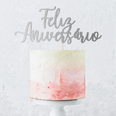 Topo de Bolo Feliz Aniversário - Prata