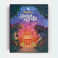 Dicen que... Hansel y Gretel