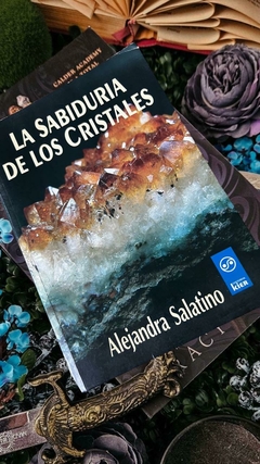 LA SABIDURIA DE LOS CRISTALES
