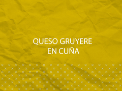 Queso Gruyere en Cuña 200gr