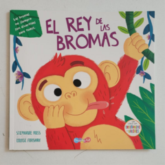 Enseñanzas y valores- El rey de las bromas