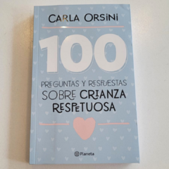 100 preguntas y respuestas sobre crianza respetuosa