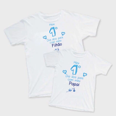 Kit Camiseta Meu 1º Dia Dos Pais com meu Filhão