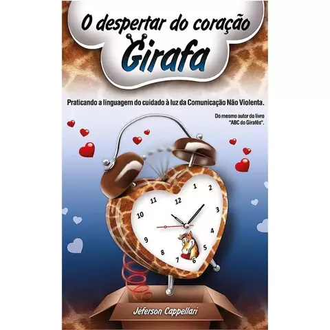 O despertar do coração Girafa - Jeferson Capellari