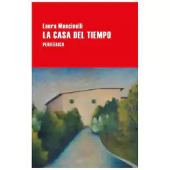 la casa del tiempo - laura mancinelli