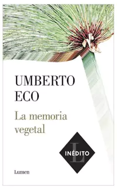 la memoria vegetal - umberto eco