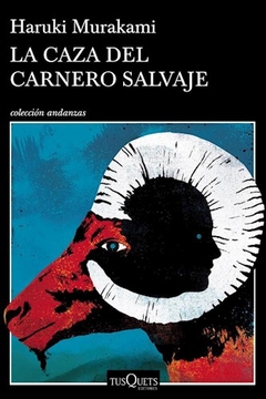 La Caza Del Carnero Salvaje - Haruki Murakami