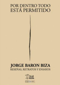 Por dentro todo está permitido - Jorge Barón Biza