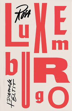 Dime Cuándo Vienes. Cartas De Amor, 1893-1917 - Rosa Luxemburgo