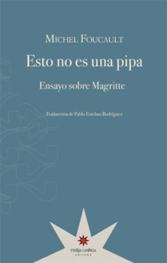 Esto No Es Una Pipa Ensayo Sobre Magritte - Foucault Michel