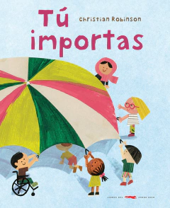 Tu Importas - Christian Robinson