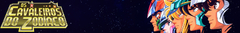 Banner da categoria Cavaleiros Do Zodíaco