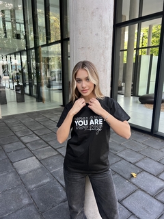 REMERA MUJER YOU ARE - tienda online