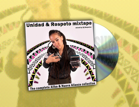 Alika & Nueva Alianza ‎– Unidad & Respeto Mixtape CD Nuevo 2011 Reggae