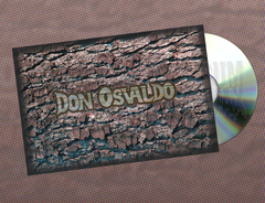 Don Osvaldo ‎– Casi Justicia Social Cd Nuevo Sellado Callejeros