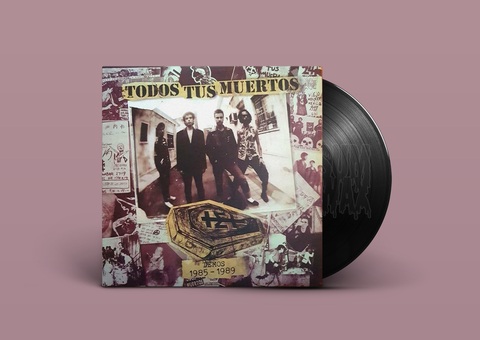 Todos Tus Muertos ‎– Demos 1985-1989 Vinilo LP Nuevo 2021 Argentina Punk