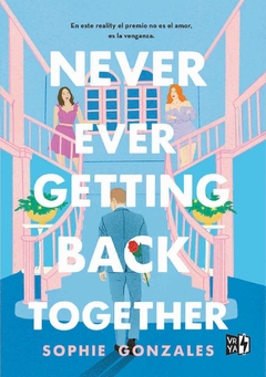 NEVER EVER GETTING BACK TOGETHER - VYR