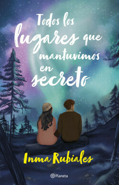 TODOS LOS LUGARES QUE MANTUVIMOS EN SECRETO - PLANETA - comprar online