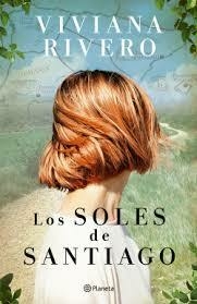 LOS SOLES DE SANTIAGO - PLANETA