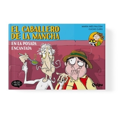 EL CABALLERO DE LA MANCHA EN LA POSADA ENCANTADA (TOMO 3) - MÁS QUE VIÑETAS QUIPU