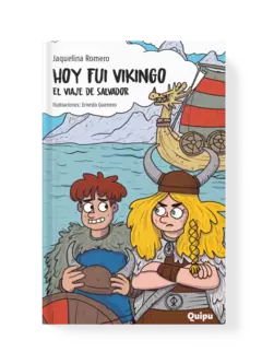 HOY FUI VIKINGO 1. EL VIAJE DE SALVADOR - SERIE VERDE - QUIPU