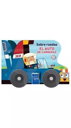 EL AUTO DE CARRERAS. SOBRE RUEDAS - YOYO BOOKS