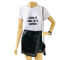Camiseta Jesus Te Ama Eu Te Suporto Tam P/M - Brechó Bete Balanço