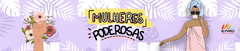 Banner da categoria Mulheres Poderosas