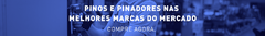 Banner da categoria Pinos