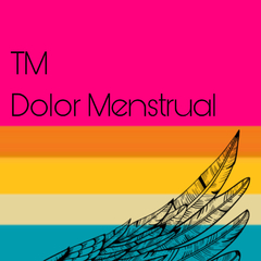 TM DOLOR MENSTRUAL // ESCASA Y DOLOROSA