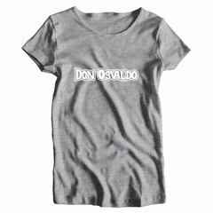 Remera Mujer Manga Corta DON OSVALDO 03 en internet