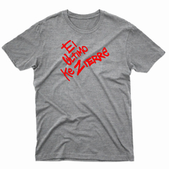 Remera Unisex Manga Corta EL ULTIMO KE ZIERRE 01 - comprar online