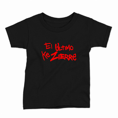 Remera Infantil Manga Corta EL ULTIMO KE ZIERRE 03