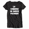 Remera Mujer Manga Corta LA MAQUINA DE HACER PAJAROS 02