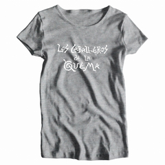 Remera Mujer Manga Corta LOS CABALLEROS DE LA QUEMA 02 en internet