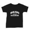 Remera Infantil Manga Corta NIHILISMO 02