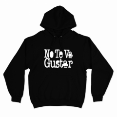 Buzo Canguro Unisex NO TE VA A GUSTAR 02 - comprar online