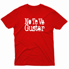 Remera Unisex Manga Corta NO TE VA A GUSTAR 02 - comprar online