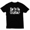 Remera Unisex Manga Corta NO TE VA A GUSTAR 02