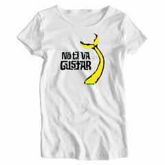 Remera Mujer Manga Corta NO TE VA A GUSTAR 06 - comprar online
