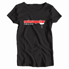 Remera Mujer Manga Corta NO TE VA A GUSTAR 09