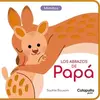 MIMITOS: LOS ABRAZOS DE PAPÁ