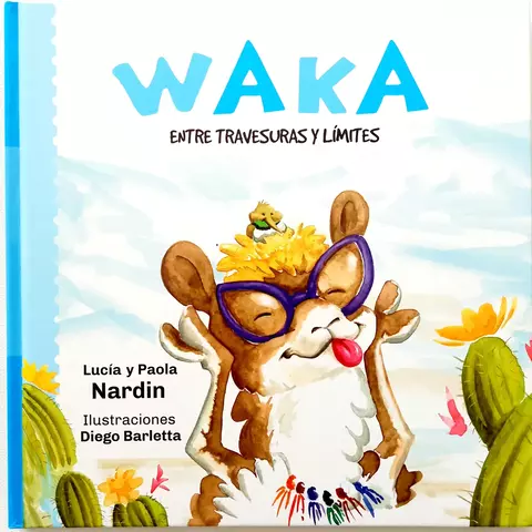 WAKA, ENTRE TRAVESURAS Y LÍMITES