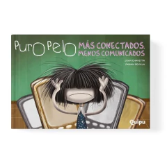 PURO PELO: MÁS CONECTADOS, MENOS COMUNICADOS