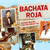 Bachata Roja Cd Nuevo