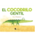 El cocodrilo gentil